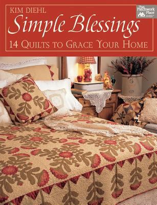 Pre-Owned Simple Blessings: 14 Quilts to Grace Your Home (Paperback) 1564775194 9781564775191 Martingale and Company