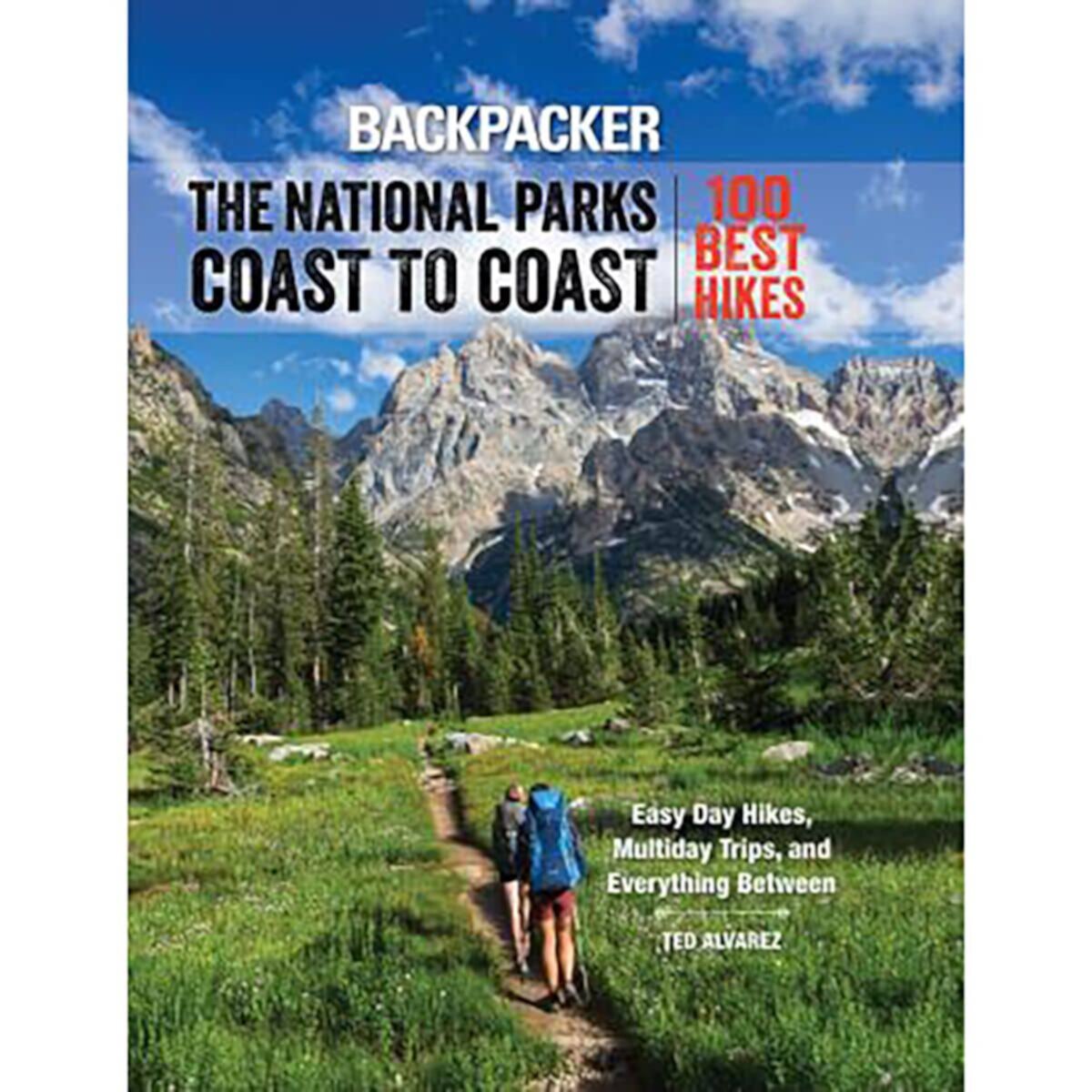 Backpacker The National Parks Coast to Coast Falcon Guides