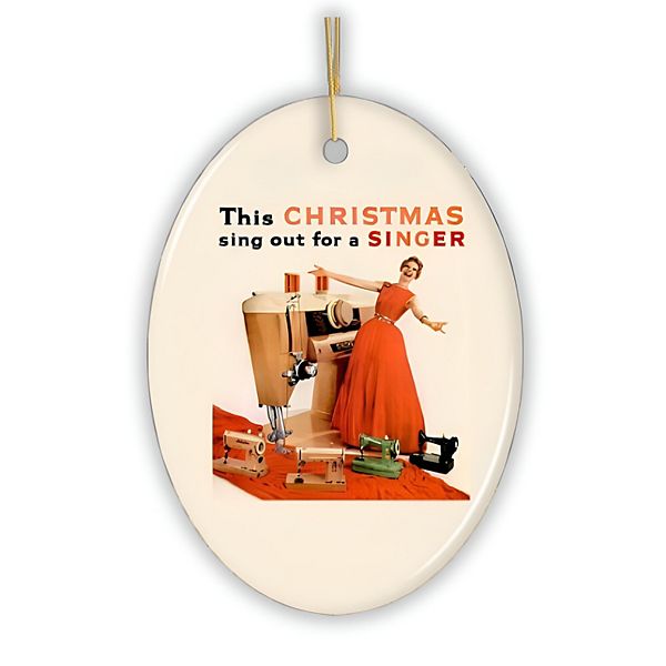 Funny Vintage Sewing Quote Ornament, This Christmas Sing Out for a Singer Classic Advertisement OrnamentallyYou