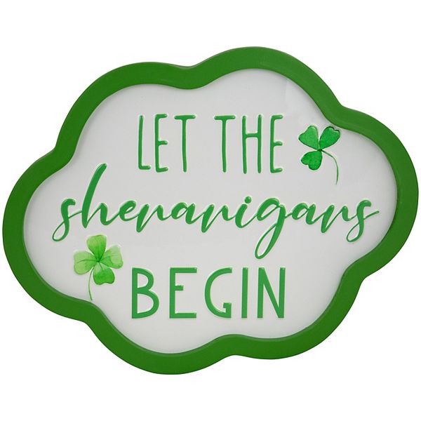 Northlight "Let the Shenanigans Begin" St. Patrick's Day Wall Sign Northlight