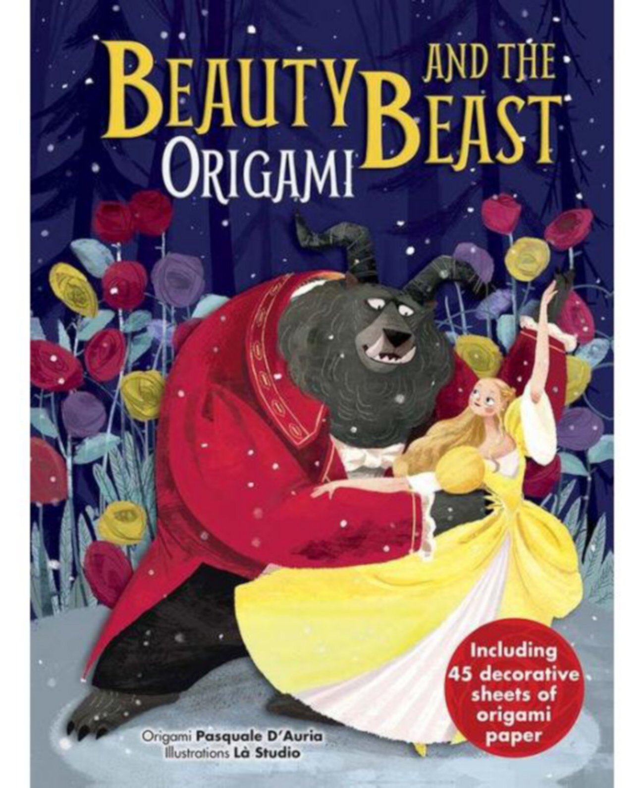 Beauty and the Beast Origami by Pasquale D'Auria Barnes & Noble