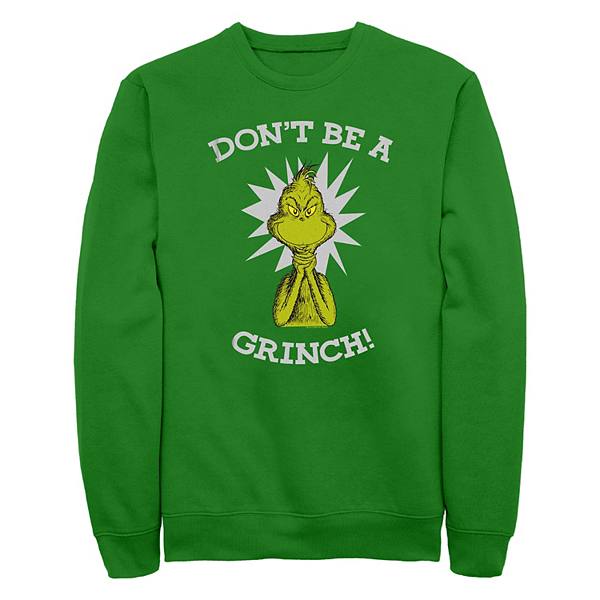 Мужская флисовая толстовка Grinch Don't Be A Grinch с круглым вырезом и длинными рукавами Grinch