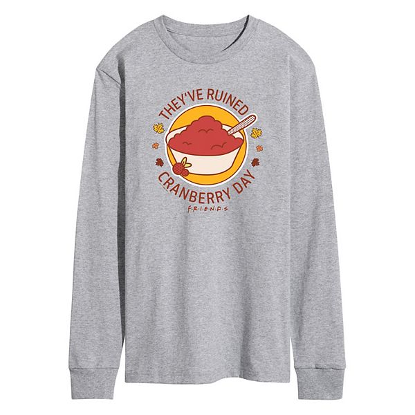 Men's Friends They've Ruined Cranberry Day Long Sleeve Graphic Tee Licensed Character