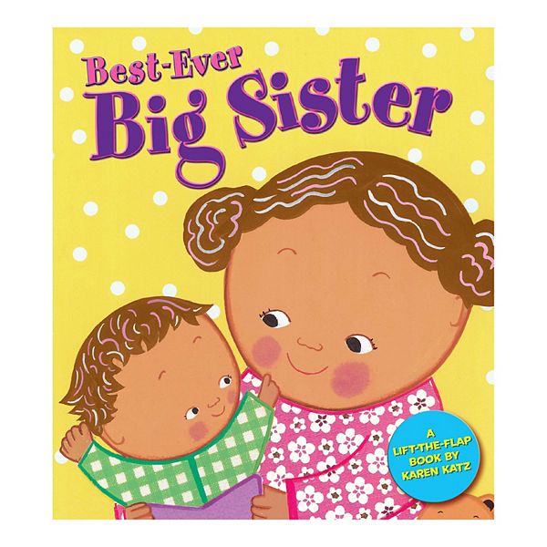 Best-Ever Big Sister by Karen Katz Children's Board Book Penguin Random House